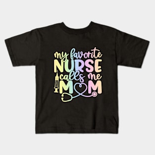 favorite nurse - inspirational quote Kids T-Shirt